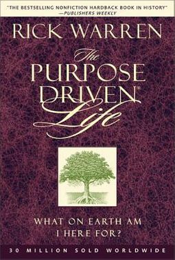The Purpose Driven Life: What on Earth am I Here For? by Rick Warren