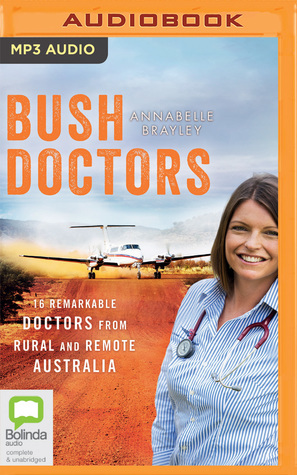Bush Doctors by Jacqui Katona, Annabelle Brayley