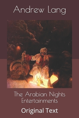 The Arabian Nights Entertainments: Original Text by Andrew Lang