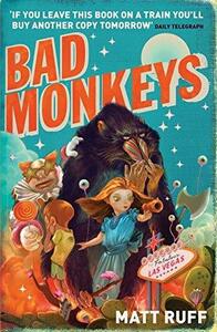 Bad Monkeys by Matt Ruff