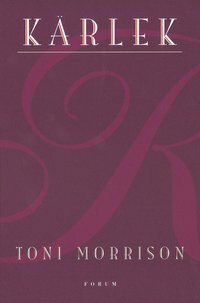 Kärlek by Toni Morrison