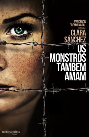 Os Monstros Também Amam by Clara Sánchez