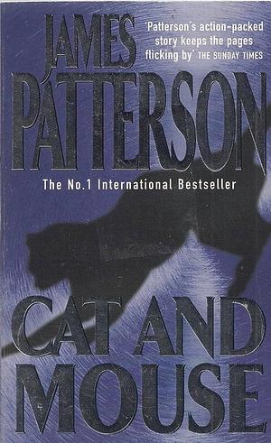 Cat and Mouse by James Patterson