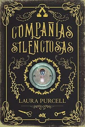 Compañías silenciosas by Laura Purcell