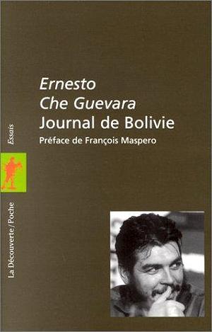 Journal de Bolivie by Ernesto Che Guevara, Fanchita Gonzalez Batlle