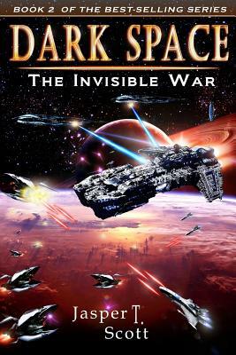 The Invisible War by Jasper T. Scott