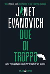 Due di Troppo by Janet Evanovich, Stefano Massaron