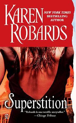 Superstition by Karen Robards