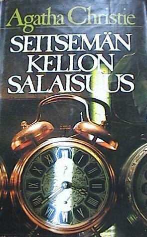 Seitsemän kellon salaisuus by Agatha Christie