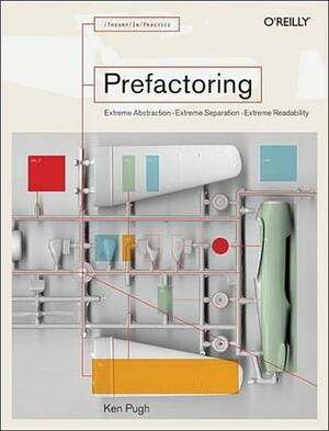 Prefactoring by Kenneth Pugh