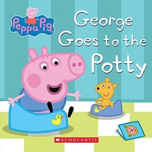 Peppa Pig: George Goes to the Potty by David Gomez, Neville Astley, Mark Baker, Eone