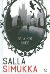 Bela kot sneg by Salla Simukka, Julija Potrč