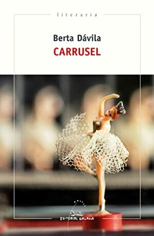 Carrusel by Berta Dávila