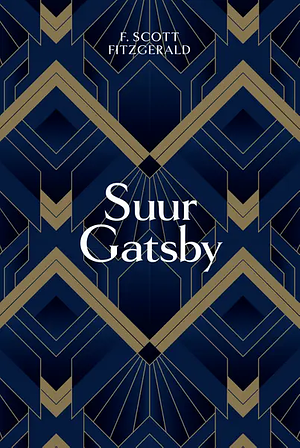 Suur Gatsby by F. Scott Fitzgerald