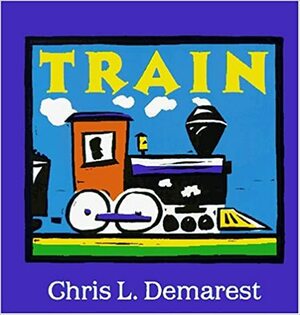 Train by Chris L. Demarest
