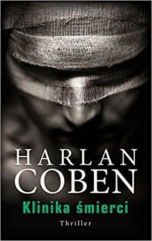 Klinika smierci by Harlan Coben