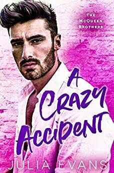 A Crazy Accident by Julia Evans