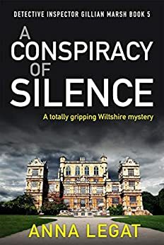 A Conspiracy of Silence by Anna Legat