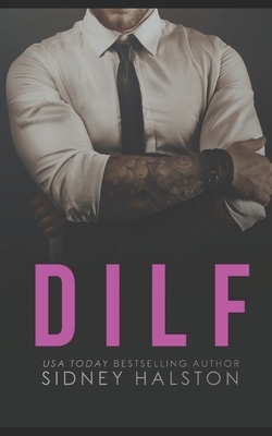 Dilf by Sidney Halston