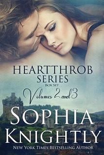 Heartthrob Series Volumes 2 & 3 by Sophia Knightly, Sophia Knightly