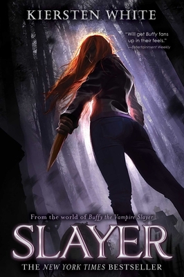 Slayer, Volume 1 by Kiersten White