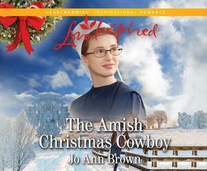 The Amish Christmas Cowboy by Jo Ann Brown