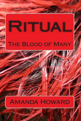 Ritual: The Blood of Many by Amanda Howard