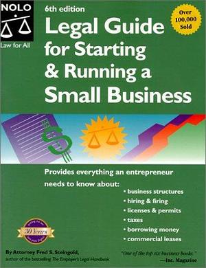 The Legal Guide for Starting &amp; Running a Small Business by Mary Randolph, Ralph E. Warner