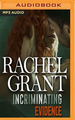 Incriminating Evidence by Rachel Grant