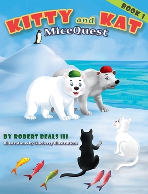 Kitty and Kat - MiceQuest by Robert Beals