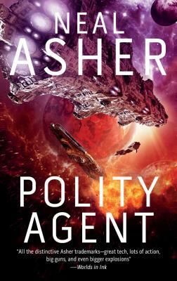 Polity Agent: The Fourth Agent Cormac Novel by Neal Asher