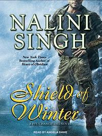 Shield of Winter by Nalini Singh