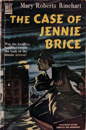 The Case of Jennie Brice by Mary Roberts Rinehart