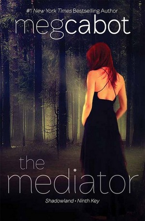 The Mediator, Vol. 1: Shadowland / Ninth Key by Meg Cabot