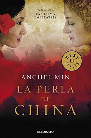 La perla de China / Pearl Of China by Anchee Min, Ángeles Leiva Morales