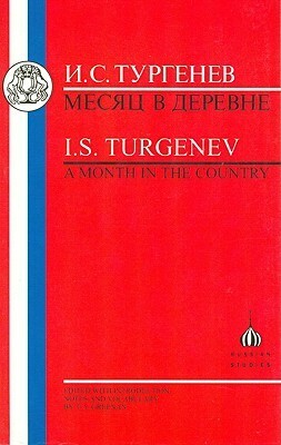 Месяц в деревне by Ivan Turgenev, T.A. Greenan