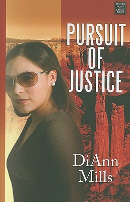 Pursuit of Justice by DiAnn Mills