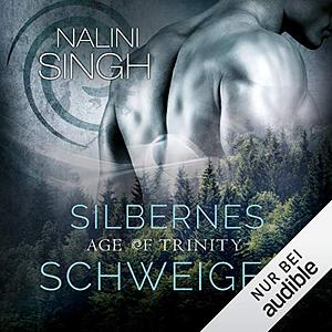Silbernes Schweigen by Nalini Singh