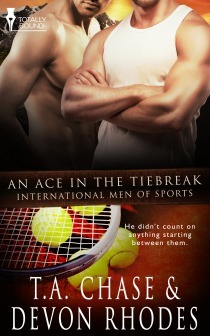 An Ace in the Tiebreak by Devon Rhodes, T.A. Chase