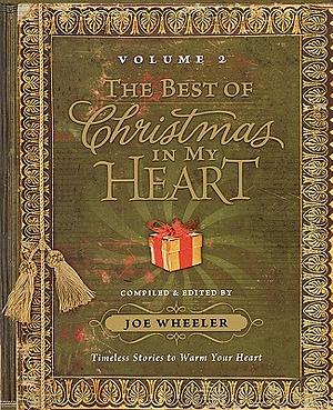 The Best of Christmas in My Heart, Vol. 2 by Joe Wheeler