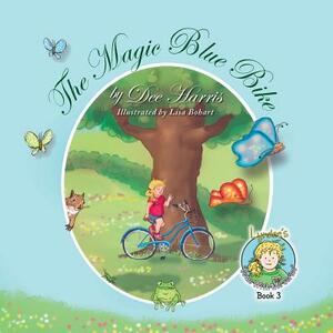 The Magic Blue Bike by Dee Harris