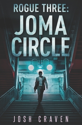 Rogue Three: JOMA Circle by Josh Craven