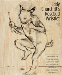 Lady Churchill's Rosebud Wristlet No. 26 by Gavin J. Grant, Kelly Link