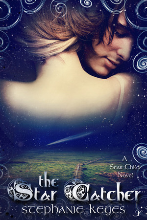 The Star Catcher by Stephanie Keyes