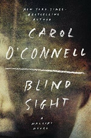 Blind Sight by Carol O'Connell