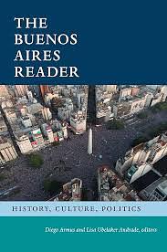 The Buenos Aires Reader by Diego Armus, Lisa Ubelaker Andrade