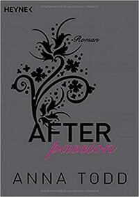 After Passion by Anna Todd