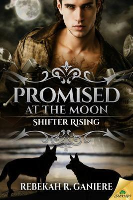 Promised at the Moon by Rebekah R. Ganiere