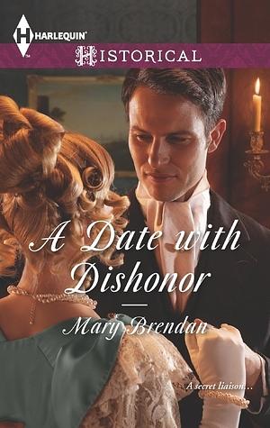 A Date with Dishonor by Mary Brendan