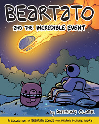 Beartato and the Incredible Event by Anthony Clark